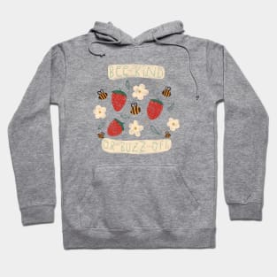 Bee Kind or Buzz Off Hoodie